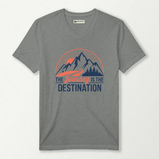 The Journey Is The Destination V-Neck T-Shirt
